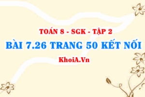 Bài 7.26 trang 50 Toán 8 Kết nối tri thức Tập 2